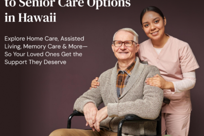 The comprehensive guide to the senior care options in Hawaii