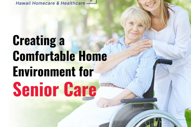 Creating a Comfortable Home Environment for Senior Care