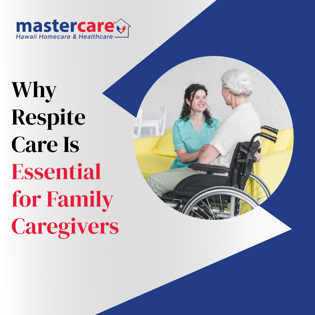 Why Respite Care Is Essential for Family Caregivers